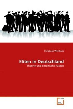 portada Eliten in Deutschland: Theorie und empirische Fakten