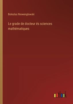 portada Le grade de docteur és sciences mathématiques (en Francés)