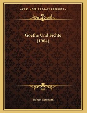 portada Goethe Und Fichte (1904) (en Alemán)