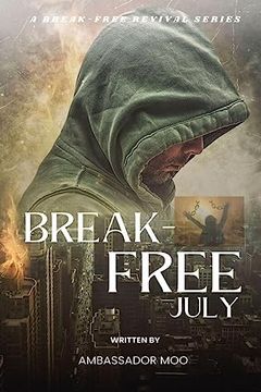 portada Break-Free - Daily Revival Prayers - July - Towards Leadership Excellence (a Breakfree Revival) (en Inglés)