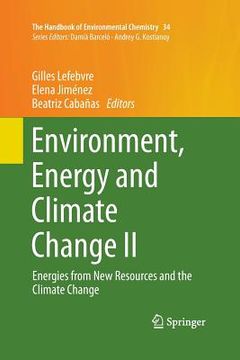 portada Environment, Energy and Climate Change II: Energies from New Resources and the Climate Change (en Inglés)