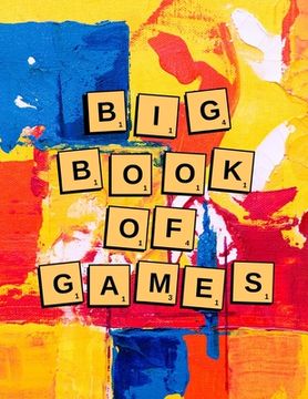 portada Big Book of Games: Pen and Paper Two-Player Games to Make You Think! (en Inglés)