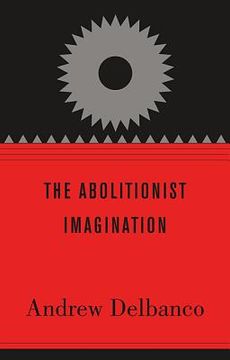 portada the abolitionist imagination (en Inglés)