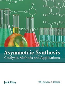 portada Asymmetric Synthesis: Catalysis, Methods and Applications (en Inglés)