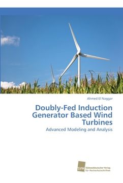 portada Doubly-Fed Induction Generator Based Wind Turbines