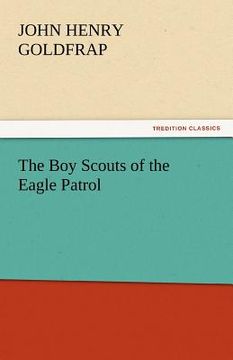 portada the boy scouts of the eagle patrol (en Inglés)