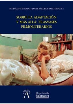 portada Sobre la Adaptación y más Allá: Trasvases Filmoliterarios (in Spanish)
