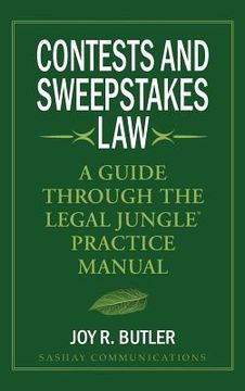 portada Contests and Sweepstakes Law: A Guide Through the Legal Jungle Practice Manual (en Inglés)