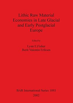 portada Lithic Raw Material Economies in Late Glacial and Early Postglacial Europe (BAR International Series)