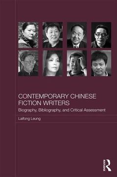 portada Contemporary Chinese Fiction Writers: Biography, Bibliography, and Critical Assessment