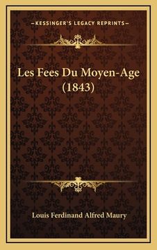 portada Les Fees Du Moyen-Age (1843) (en Francés)