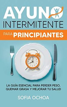 portada Ayuno Intermitente Para Principiantes (in Spanish)