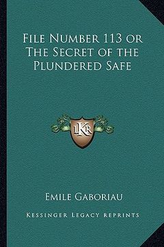 portada file number 113 or the secret of the plundered safe (en Inglés)
