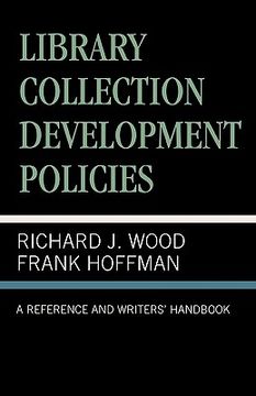 portada library collection development policies: a reference and writers' handbook (en Inglés)