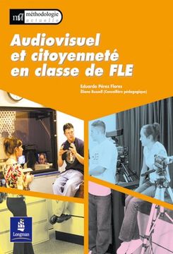 portada Metfr/ audiovisuel et citoyenneté en classe de FLE: Audiovisuel et citoyenneté en classe de FLE (Français Langue Étrangère) (Metodología francés)