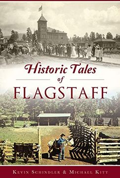 portada Historic Tales of Flagstaff (American Chronicles) (in English)