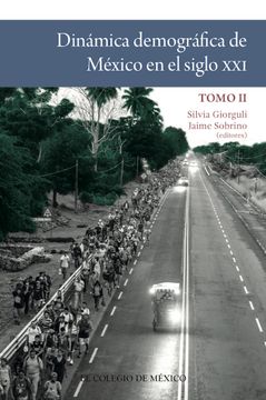 portada Dinámica Demográfica de México en el Siglo xxi / Tomo ii