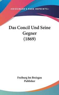 portada Das Concil Und Seine Gegner (1869) (en Alemán)