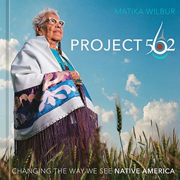 portada Project 562: Changing the way we see Native America (en Inglés)