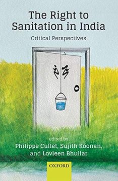 portada The Right to Sanitation in India: Critical Perspectives (in English)