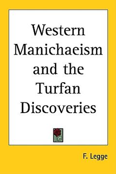 portada western manichaeism and the turfan discoveries (in English)