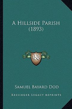 portada a hillside parish (1893) (en Inglés)