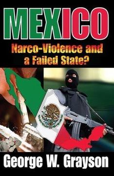 portada Mexico: Narco-Violence and a Failed State? (in English)