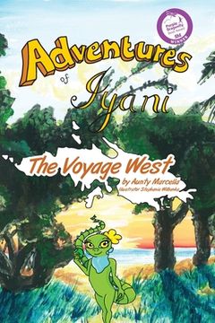 portada Adventures of Iyani: The Voyage West (en Inglés)