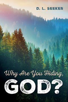 portada Why Are You Hiding, God? (en Inglés)
