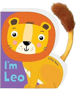 portada I'm Leo: Little Tails Board Book (en Inglés)