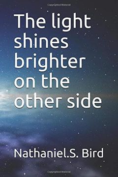 portada The Light Shines Brighter on the Other Side (en Inglés)