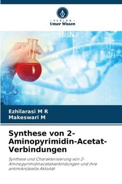 portada Synthese von 2-Aminopyrimidin-Acetat-Verbindungen (in German)