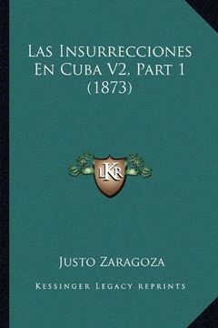 portada Las Insurrecciones en Cuba v2, Part 1 (1873)