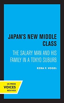 portada Japan'S new Middle Class: The Salary man and his Family in a Tokyo Suburb (in English)