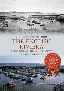 portada The English Riviera: Paignton, Brixham & Torquay Through Time (en Inglés)