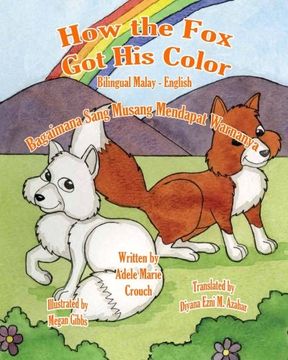 portada How the Fox Got His Color Bilingual Malay English (Malay Edition)