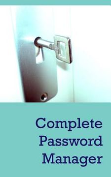 portada Complete Password Manager (in English)