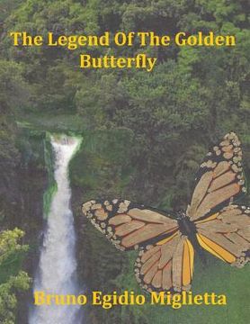 portada The Legend Of The Golden Butterfly (en Inglés)