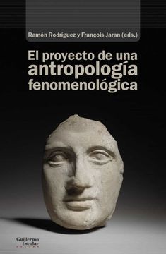 portada El Proyecto de una Antropología Fenomenológica (Análisis y Crítica) (in Spanish)
