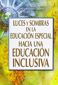 portada Luces y Sombras en la Educación Especial: Hacia una Educación Inclusiva