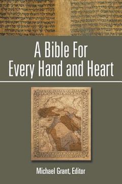 portada A Bible For Every Hand and Heart (en Inglés)