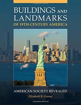 portada Buildings and Landmarks of 19th-Century America: American Society Revealed