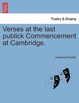 portada verses at the last publick commencement at cambridge. (en Inglés)