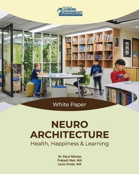 portada Neuroarchitecture: Health, Happiness & Learning (en Inglés)
