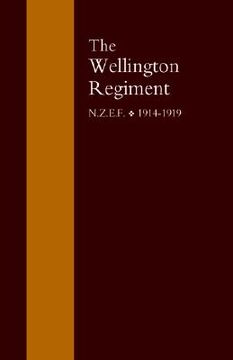 portada wellington regiment: n.z.e.f 1914-1918 (in English)