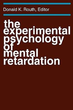 portada the experimental psychology of mental retardation (en Inglés)