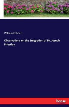 portada Observations on the Emigration of Dr. Joseph Priestley (en Inglés)