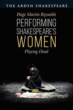 portada Performing Shakespeare's Women: Playing Dead (en Inglés)