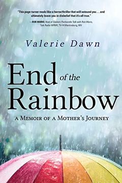 portada End of the Rainbow: A Memoir of a Mother's Journey (in English)