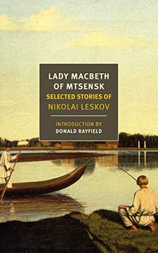 portada Lady Macbeth of Mtsensk: Selected Stories of Nikolai Leskov (New York Review Books Classics)